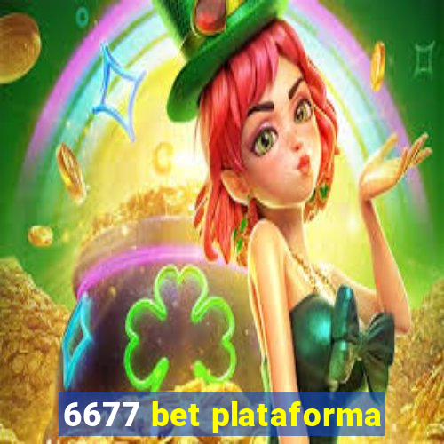 6677 bet plataforma